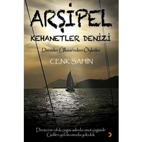 Arşipel – Kehanetler Denizi - Cenk Şahin