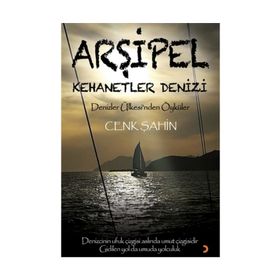 Arşipel – Kehanetler Denizi - Cenk Şahin