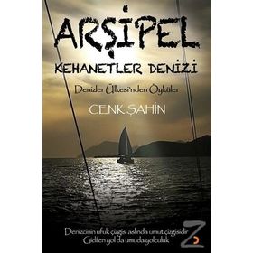 Arşipel – Kehanetler Denizi - Cenk Şahin