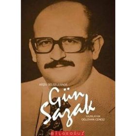 ARŞİV BELGELERINDE GÜN SAZAK - OĞUZHAN CENGIZ