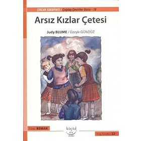 ARSIZ KIZLAR ÇETESI (13+ YAŞ) - JUDY BLUME