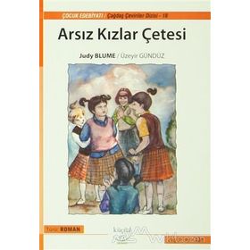 ARSIZ KIZLAR ÇETESI (13+ YAŞ) - JUDY BLUME