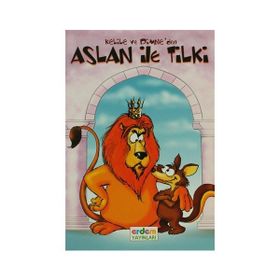ARSLAN İLE TILKI - BEYDEBA