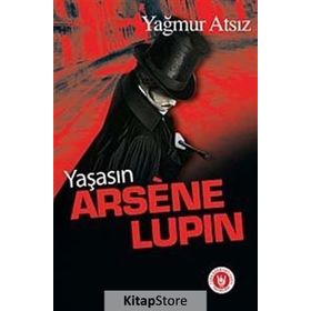 ARSÈNE LUPIN - YAĞMUR ATSIZ