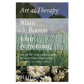 Art As Therapy - Alain Botton