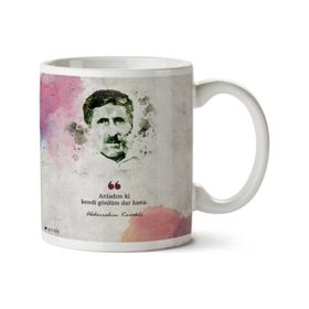 Art Hediye 01 Abdurrahim Karakoç Anladım Ki Iki Tarafı Baskılı Kupa Bardak