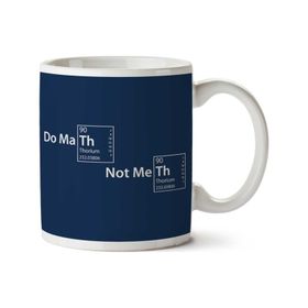 Art Hediye 01 Do Math Not Meth Iki Tarafı Baskılı Kupa Bardak