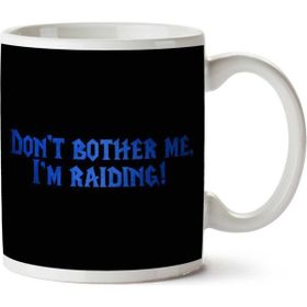 Art Hediye 01 Dont Bother Me Im Raiding Dungeons And Dragons Iki Tarafı Baskılı Kupa Bardak