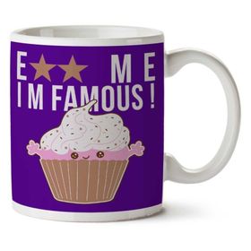 Art Hediye 01 Eat Me Im Famous Cupcake Iki Tarafı Baskılı Kupa Bardak