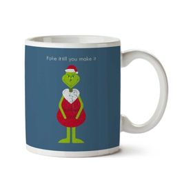 Art Hediye 01 Fake It Till You Make It Grinch Christmas Lord Iki Tarafı Baskılı Kupa Bardak