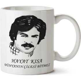 Art Hediye 01 Ferdi Tayfur Hayat Kısa Dünyanın Çilesi Bitmez Iki Tarafı Baskılı Kupa Bardak
