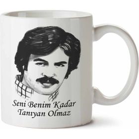 Art Hediye 01 Ferdi Tayfur Seni Benim Kadar Tanıyan Olmaz Iki Tarafı Baskılı Kupa Bardak