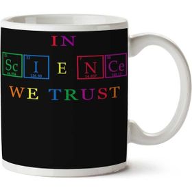 Art Hediye 01 In Science We Trust Güvenilir Bilim Periyodik Cetvel Iki Tarafı Baskılı Kupa Bardak