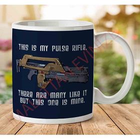 Art Hediye 1-22This Is My Pulse Rifle This One Is Mine Aliens İki Tarafı Baskılı Kupa Bardak