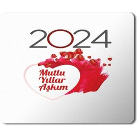 Art Hediye 2024 Mullu Yıllar Aşkım Kalpler 23x19 cm Mouse Pad