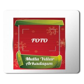 Art Hediye 2024 Mutlu Yıllar Arkadaşım Foto 23x19 cm Mouse Pad