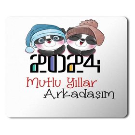 Art Hediye 2024 Mutlu Yıllar Arkadaşım Pandalar 23x19 cm Mouse Pad