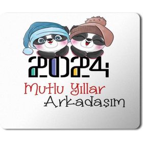 Art Hediye 2024 Mutlu Yıllar Arkadaşım Pandalar 23x19 cm Mouse Pad