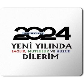 Art Hediye 2024 Mutlu Yıllar Yeni Yılında Huzur Dilerim 23x19 cm Mouse Pad