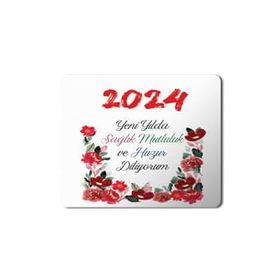 Art Hediye 2024 Yeni Yılda Huzur Diliyorum Çiçekler 23x19 cm Mouse Pad