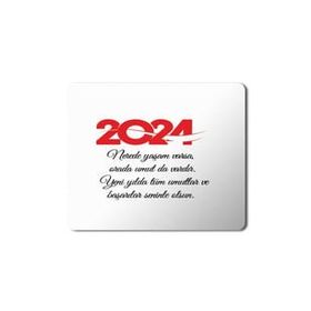 Art Hediye 2024 Yeni Yılda Umutlar Seninle Olsun 23x19 cm Mouse Pad