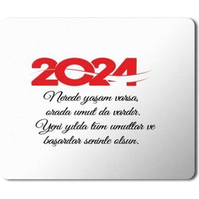 Art Hediye 2024 Yeni Yılda Umutlar Seninle Olsun 23x19 cm Mouse Pad