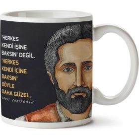 Art Hediye A2611 Cahit Zarifoğlu Herkes Kendi Işine Baksın İki Tarafı Baskılı Kupa Bardak