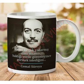 Art Hediye A2714 Cemal Süreya Meğer Çok Yanarmış Kupa