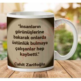 Art Hediye A2761 İnsanların Görünüşlerine Bakarak Cahit İki Tarafı Baskılı Kupa Bardak