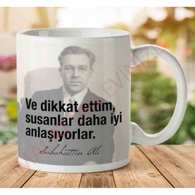 Art Hediye A2824 Sabahattin Ali Susanlar Daha İyi Anlaşıyor İki Tarafı Baskılı Kupa Bardak