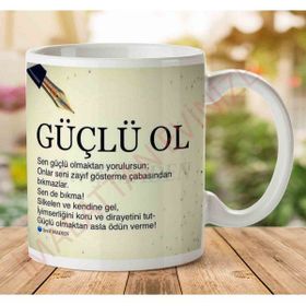 Art Hediye A2839 Şerif Maden Güçlü Ol İki Tarafı Baskılı Kupa Bardak
