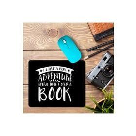 Art Hediye Adventure I Start a New Adventure Baskılı 23x19 cm Mouse Pad