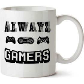 Art Hediye Always Gamers Iki Tarafı Baskılı Kupa