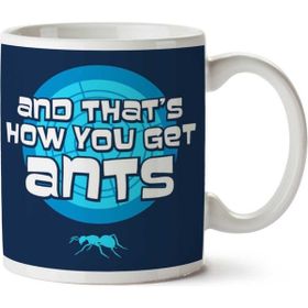 Art Hediye And Thats How You Get Ants Archer Iki Tarafı Baskılı Kupa Bardak