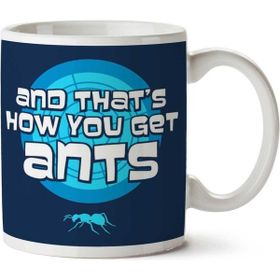 Art Hediye And Thats How You Get Ants Archer Iki Tarafı Baskılı Kupa Bardak