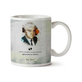 Art Hediye Aziz Nesin Ağlamazlarsa İki Tarafı Baskılı Kupa Bardak