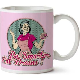 Art Hediye Be Smarter Eat Brains Zombie Iki Tarafı Baskılı Kupa Bardak
