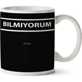 Art Hediye Bilmiyorum Iki Tarafı Baskılı Kupa Bardak