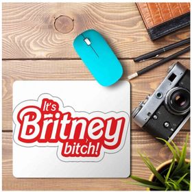 Art Hediye Britney Bitch Baskılı 23x19 cm Mouse Pad