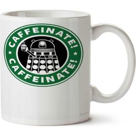 Art Hediye Caffeinate! Exterminate! İki Tarafı Baskılı Kupa