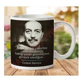 Art Hediye Cemal Süreya Meğer Çok Yanarmış İki Tarafı Baskılı Kupa Bardak