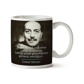 Art Hediye Cemal Süreya Meğer Çok Yanarmış İki Tarafı Baskılı Kupa Bardak