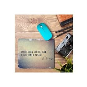Art Hediye Cemal Süreya Özgürlüğün Geldiği Gün O Gün Ölmek Yasak Baskılı 23x19 cm Mouse Pad