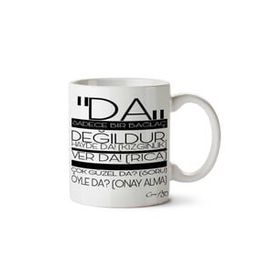 Art Hediye Da Sadece Bağlaç Değildur İki Tarafı Baskılı Kupa