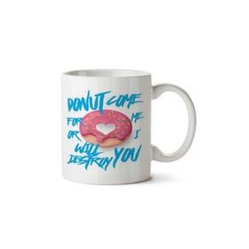 Art Hediye Donut Come For Me İki Tarafı Baskılı Kupa