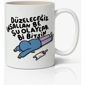 Art Hediye Düzeleceğiz Inşallah Baskılı Kupa Bardak Baskılı Kahve Kupa Bardak