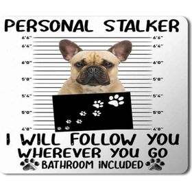 Art Hediye French Bulldog Personal Stalker Baskılı 23x19 cm Mouse Pad