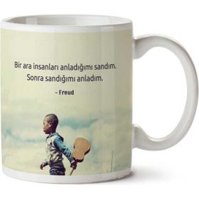 Art Hediye Freud Anladığımı Sandım Iki Tarafı Baskılı Kupa Bardak