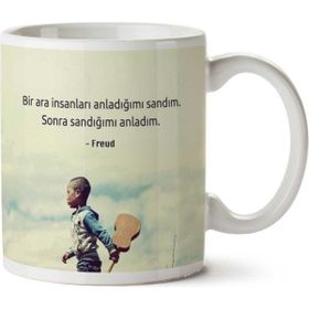 Art Hediye Freud Anladığımı Sandım Iki Tarafı Baskılı Kupa Bardak