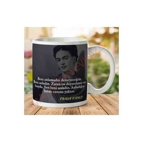 Art Hediye Frida Kahlo Anladığın Halde Canımı Yaktın iki Tarafı Baskılı Kupa Bardak